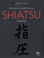 Techniques fondamentales du shiatsu Namikoshi