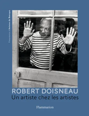 Robert Doisneau, Un artiste chez les artistes
