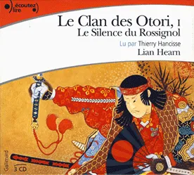 Le Clan des Otori, I : Le Silence du Rossignol, Volume 1, Le silence du rossignol