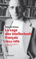 La saga des intellectuels français, II, L’avenir en miettes (1968-1989)