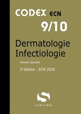 Codex ECN 9/10 Dermatologie infectiologie, 2e édition