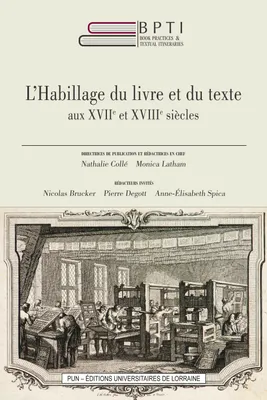 9, Book Practices & Textual Itineraries - 9, L'Habillage du livre et du texte aux XVIIe et XVIIIe siècles