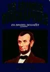 Les Grandes biographies en bandes dessinées, [23], Lincoln