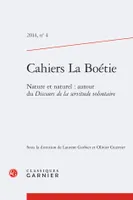 Cahiers La Boétie, Nature et naturel : autour du Discours de la servitude volontaire
