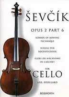 School of Bowing Technique for Cello Opus 2 Part 6, Schule der Bogentechnik - École du mécanisme de l'archet
