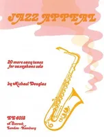 Jazz Appeal, 20 more easy tunes. Saxophone.