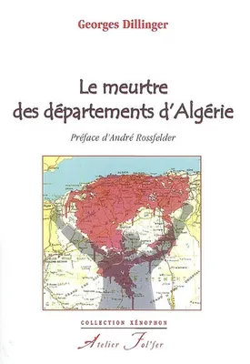 Le meurtre des départements d’Algérie