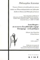 Philosophia Scientiae Cahier Special 7 2007, Louis Rougier.Vie et Œuvre d'un Philoso