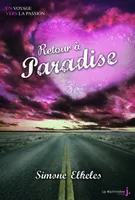 2, Retour à Paradise / un voyage vers la passion