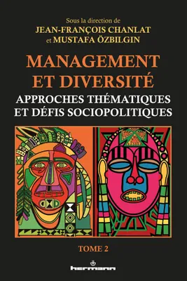 2, Management et diversité (Tome 2), Approches thématiques et défis sociopolitiques